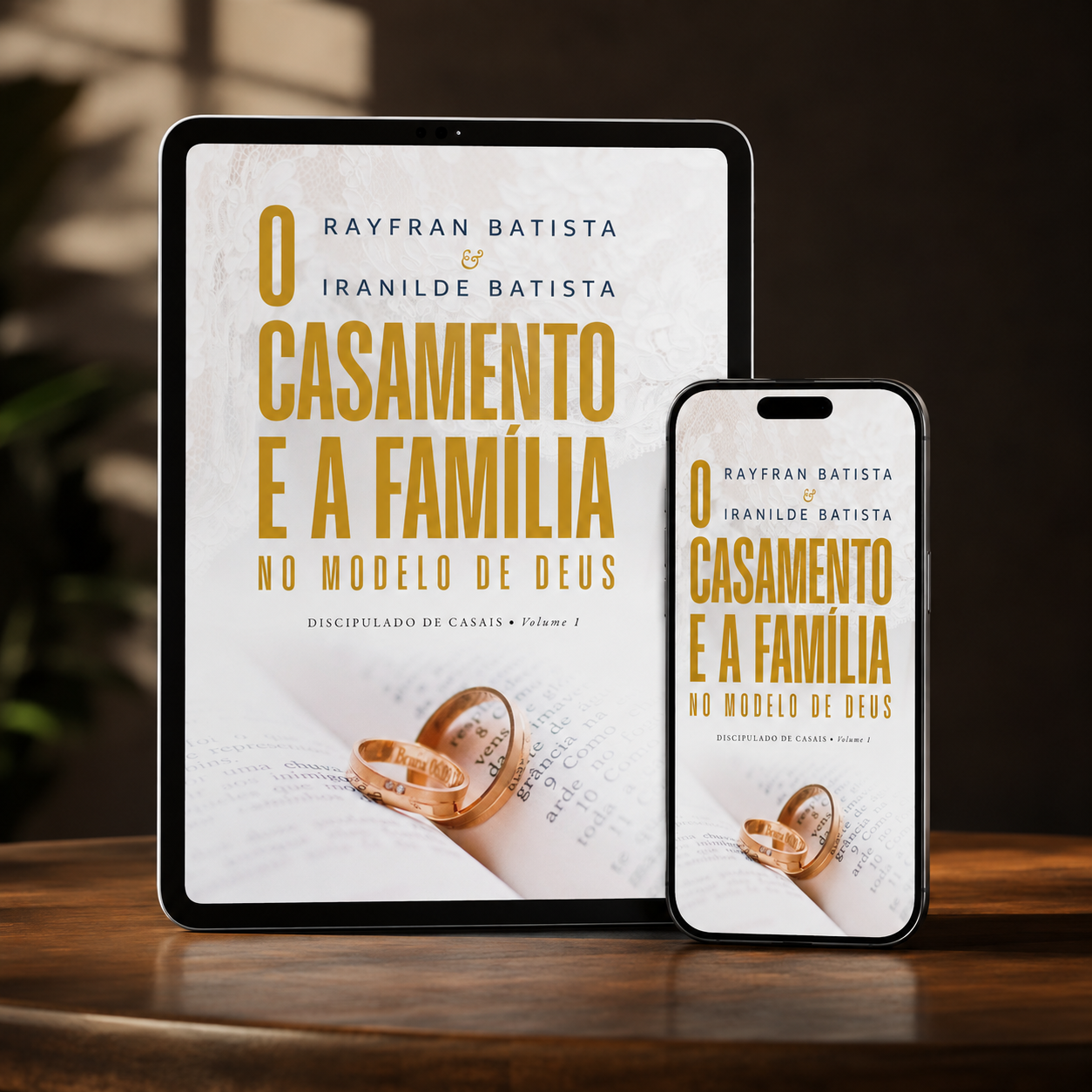 O Casamento e a Família no Modelo de Deus