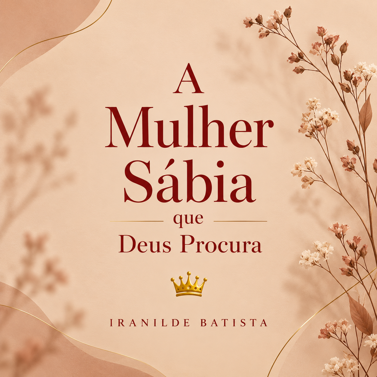 A Mulher Sábia que Deus Procura